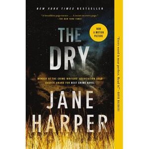 The Dry -- Jane Harper